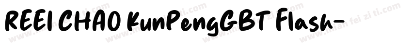 REEI CHAO KunPengGBT Flash字体转换